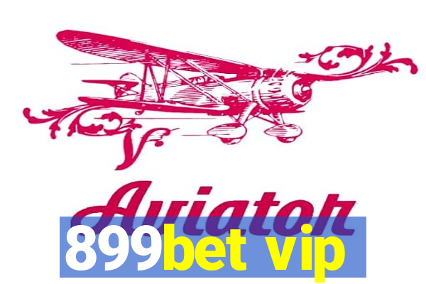 899bet vip